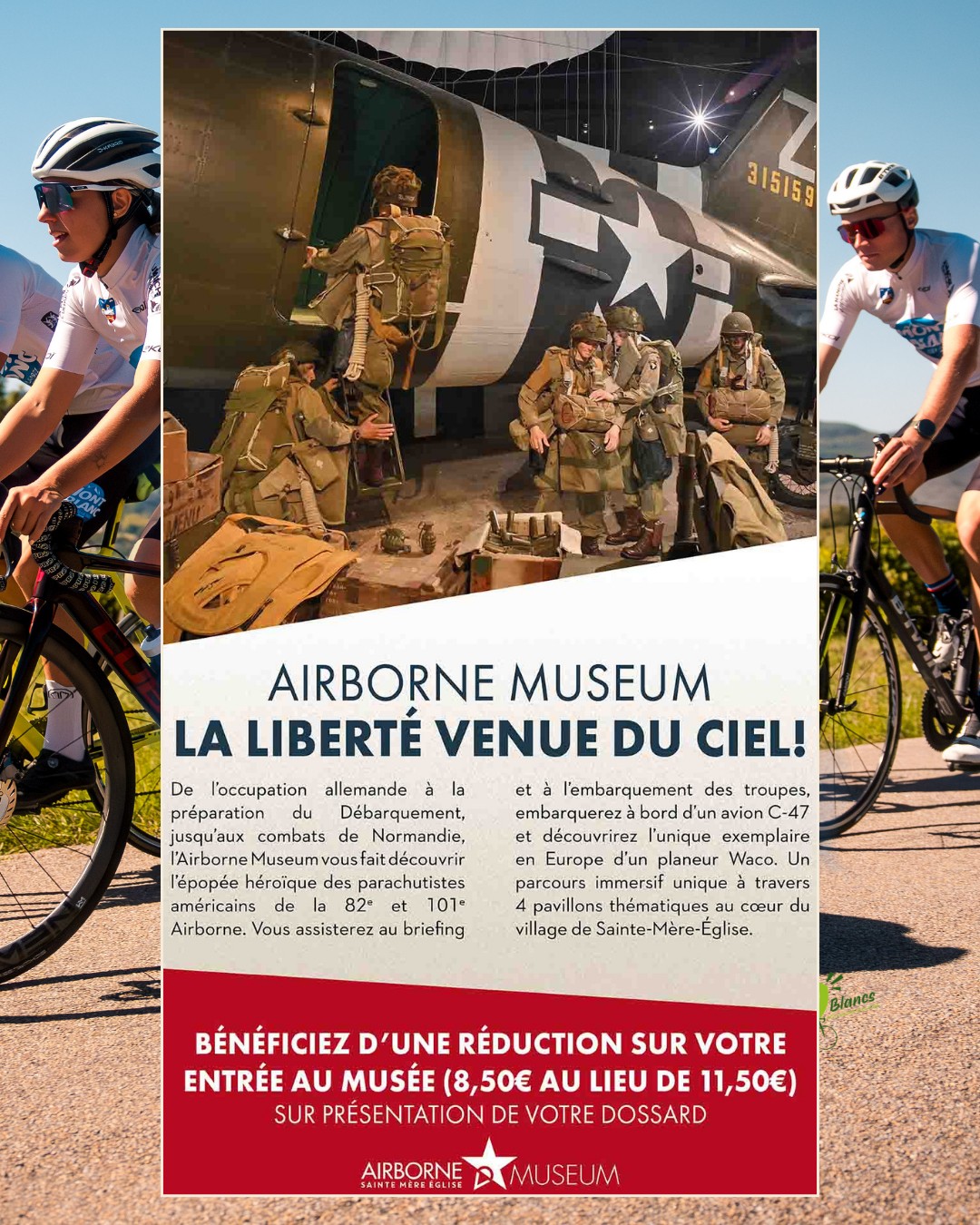 🎟️ OFFRE EXCLUSIVE ! 🪖

🏃‍♀️🚴 Votre dossard Running ou Cyclo vous donne droit à un tarif privilégié pour découvrir l’@airbornemuseum_sme !

📍 Situé à quelques kilomètres de la célèbre plage du Débarquement d’Utah Beach, l’Airborne Museum est le plus grand musée d’Europe consacré aux parachutistes américains des 82ᵉ et 101ᵉ divisions aéroportées, engagés lors du Débarquement de Normandie en 1944. 🇺🇸🪂

🏛️ Fondé en 1964, le musée est aujourd’hui composé de cinq pavillons aux thématiques distinctes, proposant une expérience immersive et captivante grâce à de nombreuses installations multimédias. 🎥✨

👨‍👩‍👧‍👦 Une visite passionnante et accessible à toute la famille, pour revivre l’Histoire et découvrir le destin de ces soldats qui ont marqué le Jour J. 🇫🇷🇺🇸

🎟️ Profitez de votre dossard pour bénéficier de cette offre privilégiée et plongez au cœur de l’Histoire !

❤️ Un lieu incontournable pour les passionnés d’Histoire… et pour toute la famille !

#CyclosportiveMontBlanc #CycloMontBlanc #RunningMontBlanc #SainteMereEglise #Cyclo #Gravel #Cyclisme #Cyclosport #Route #Velo #VeloRoute #Cycling #CyclingEvent #CyclingFrance #CycloTourisme
#Running #CourseAPied #Run #10km #5km #FFA
#Normandie #Manche #Cotentin #DDayLand
#LaurentJalabert #Jaja #EKOI #SMH #CLSO